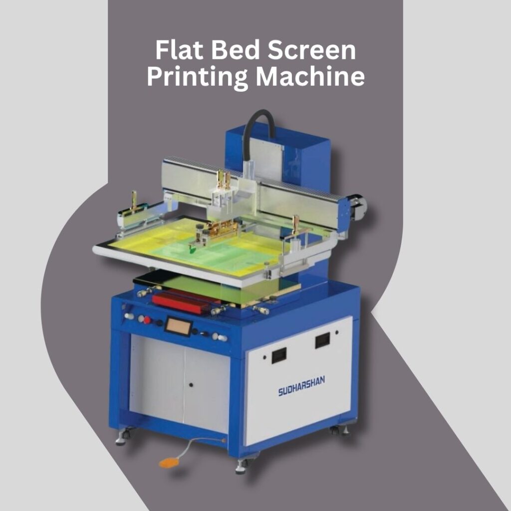 Flat bed screen printing machine